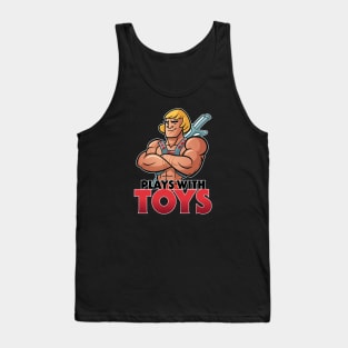 Plays With Toys Tank Top